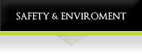 SAFETY & ENVIROMENT